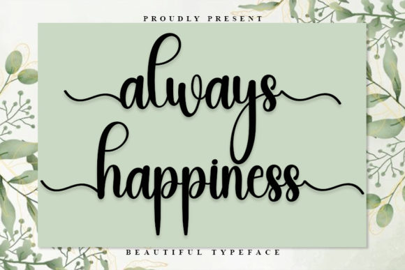 Always Happiness: A Charming Font for Creative Branding