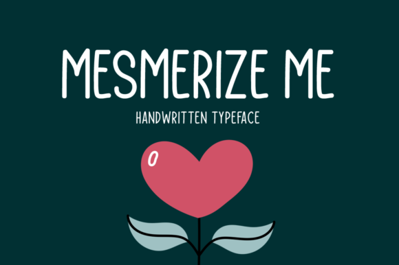 Discover Mesmerize Me: A Handwritten Font for Creative Brands