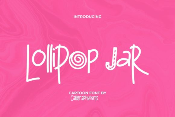 Lollipop Jar: A Sweet Handwritten Font for Creative Branding